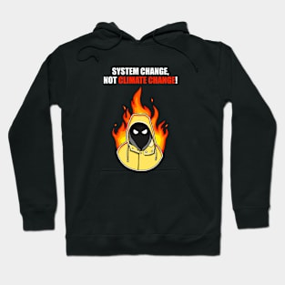 Greta Thunberg system change, not climate change! Hoodie